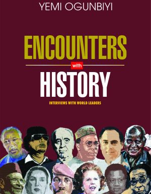 ENCOUNTERS WITH HISTORY BY YEMI OGUNBIYI