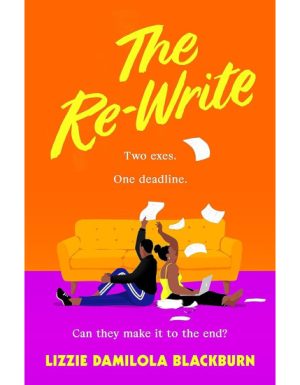 THE RE-WRITE BY LIZZIE DAMILOLA BLACKBURN