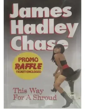 JAMES HADLEY CHASE:THIS WAY FOR A SHROUD