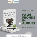 PALM FRONDS IN AUGUST