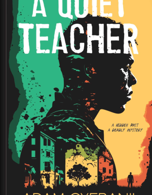 A QUIET TEACHER BY ADAM