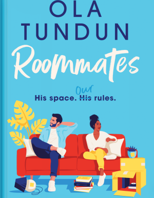 ROOMATES: HIS SPACE. OUR RULES