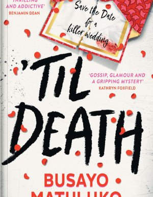 TILL DEATH BY BUSAYO MATULUKO