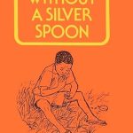 WITHOUT A SILVER SPOON
