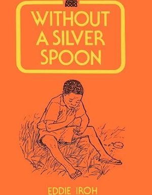WITHOUT A SILVER SPOON